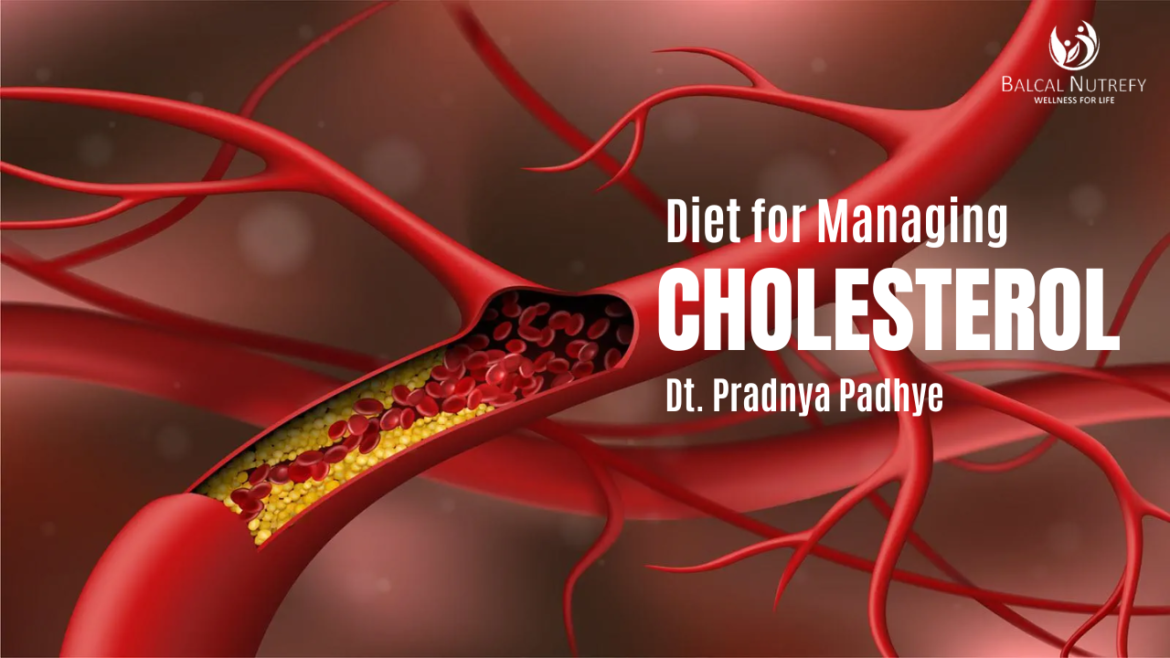 Cholesterol Management | Healthy Diet | Best Dietitians in Thane,