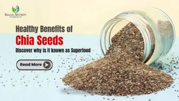 Chia Seeds – The Superfood | Reason to Add Them in Your Diet